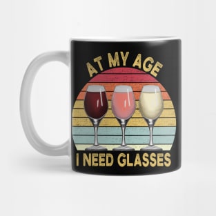 At My Age I Need Glasses Vintage Mug